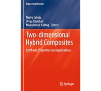 Two-dimensional Hybrid Composites: Synthesis, Properties and Applications (Engineering Materials)