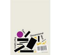 Two-Dimensional Man: Paul Sahre