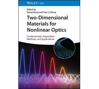 Two-Dimensional Materials for Nonlinear Optics : Fundamentals, Preparation Methods, and Applications