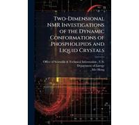 Two-Dimensional NMR Investigations of the Dynamic Conformations of Phospholipids and Liquid Crystals
