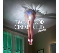 Two Door Cinema Club - Beacon