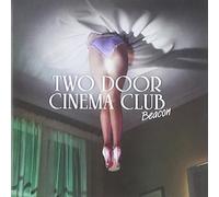 Two Door Cinema Club - Beacon