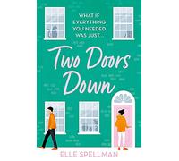 Two Doors Away: A wonderfully uplifting novel of friendship and romance
