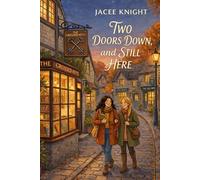 Two Doors Down, and Still Here.: 1 (Arcliffe Bookshop Series)
