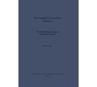 Two Early Dynastic houses: living with the dead (Abu Salabikh Excavations, Volume 5 Part II)