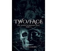 Two/Face: 1 (The Sunny Sunshine Duet)