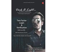 Two Factor Login & Verification - Web Development: Dark and Light Edition