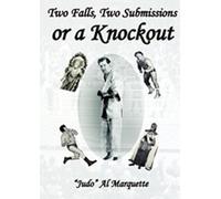 Two Falls, Two Submissions or a Knockout: The Legend of TV Wrestling