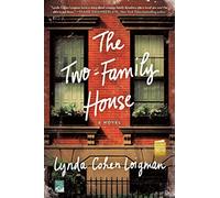 Two-Family House, The: A Novel