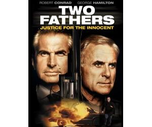 Two Fathers: Justice For The Innocent
