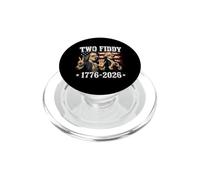 Two Fiddy 1776 2026 Founding Fathers Patriotic USA Funny 250 PopSockets PopGrip for MagSafe