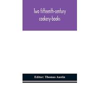 Two fifteenth-century cookery-books