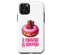 Two Fingers Is Enough Funny Donut Adult Novelty Hen Party Case for iPhone 11 Pro