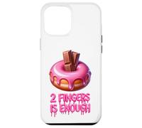 Two Fingers Is Enough Funny Donut Adult Novelty Hen Party Case for iPhone 12 Pro Max