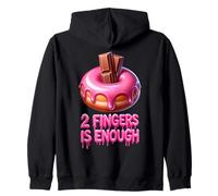 Two Fingers Is Enough Funny Donut Adult Novelty Hen Party Zip Hoodie