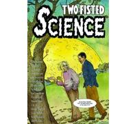 Two-Fisted Science: Stories About Scientists
