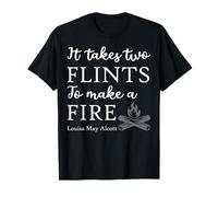 Two Flints Little Women Quote Louisa May Alcott T-Shirt