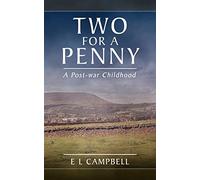 Two for a Penny: A Post-war Childhood