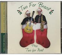 Two For Brazil (Greg Fishman & Paulinho Garcia) - Two For Brazil Plays Two For Noel