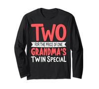Two for The Price of One Grandma's Twin Special Twin Grandma Long Sleeve T-Shirt