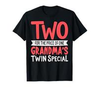 Two for The Price of One Grandma's Twin Special Twin Grandma T-Shirt