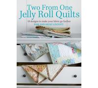 Two From One Jelly Roll Quilts