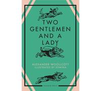 Two Gentlemen and a Lady
