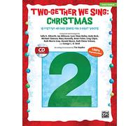 Two-Gether We Sing: Christmas: 10 Festive Arrangements for 2-Part Voices (Kit), Book & Enhanced CD