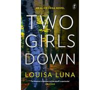 Two Girls Down: An Alice Vega Novel