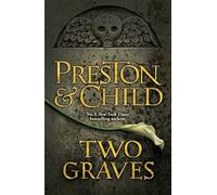 Two Graves: An Agent Pendergast Novel