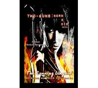 Two-Guns: Born 2 Die