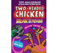 Two-Headed Chicken: Beak to the Future