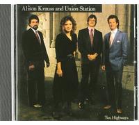 Two Highways by Krauss, Alison (1992) Audio CD
