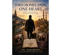 Two Homelands, One Heart: A Novel Inspired by Human Realities