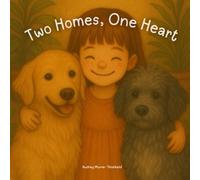 Two Homes, One Heart