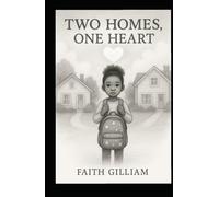 Two Homes, One Heart