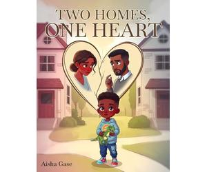 Two Homes, One Heart