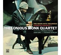 Two Hours with Thelonious. European Concerts by Thelonious Monk Quartet. Complete Paris and Milan Concerts (1961) by Charlie Rouse