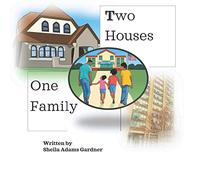 Two Houses One Family