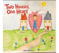 Two Houses, One Heart: 5 (The Big Feelings Library)