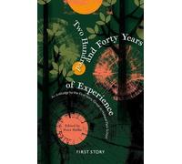 Two Hundred and Forty Years of Experience: An Anthology by the First Story Group at Holland Park School