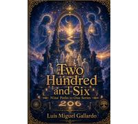 Two Hundred and Six: Return of Souls: 4 (Nine Paths to One)