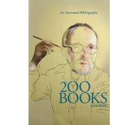 Two Hundred Books by Keith Smith: An Anecdotal Bibliography : Book Number 200