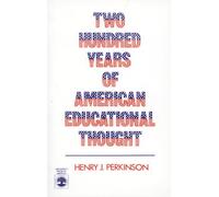Two Hundred Years of American Educational Thought