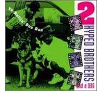 Two Hyped Brothers & a Dog - Ya Rollin' Doo Doo [VINYL]