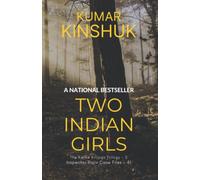 Two Indian Girls: A Murder Mystery Novel: 2 (The Kanke Killings Trilogy)