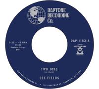 Lee Fields – Two Jobs/Save Your Tears for Someone New – 7" Vinyl Single (2024)