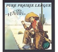 Two Lane Highway by Pure Prairie League (1993-02-09)