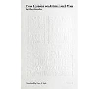 Two Lessons on Animal and Man