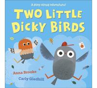 Two Little Dicky Birds : A play-along adventure